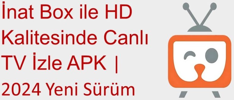 İnat-Box-ile-HD-Kalitesinde-Canlı-TV-İzle-APK